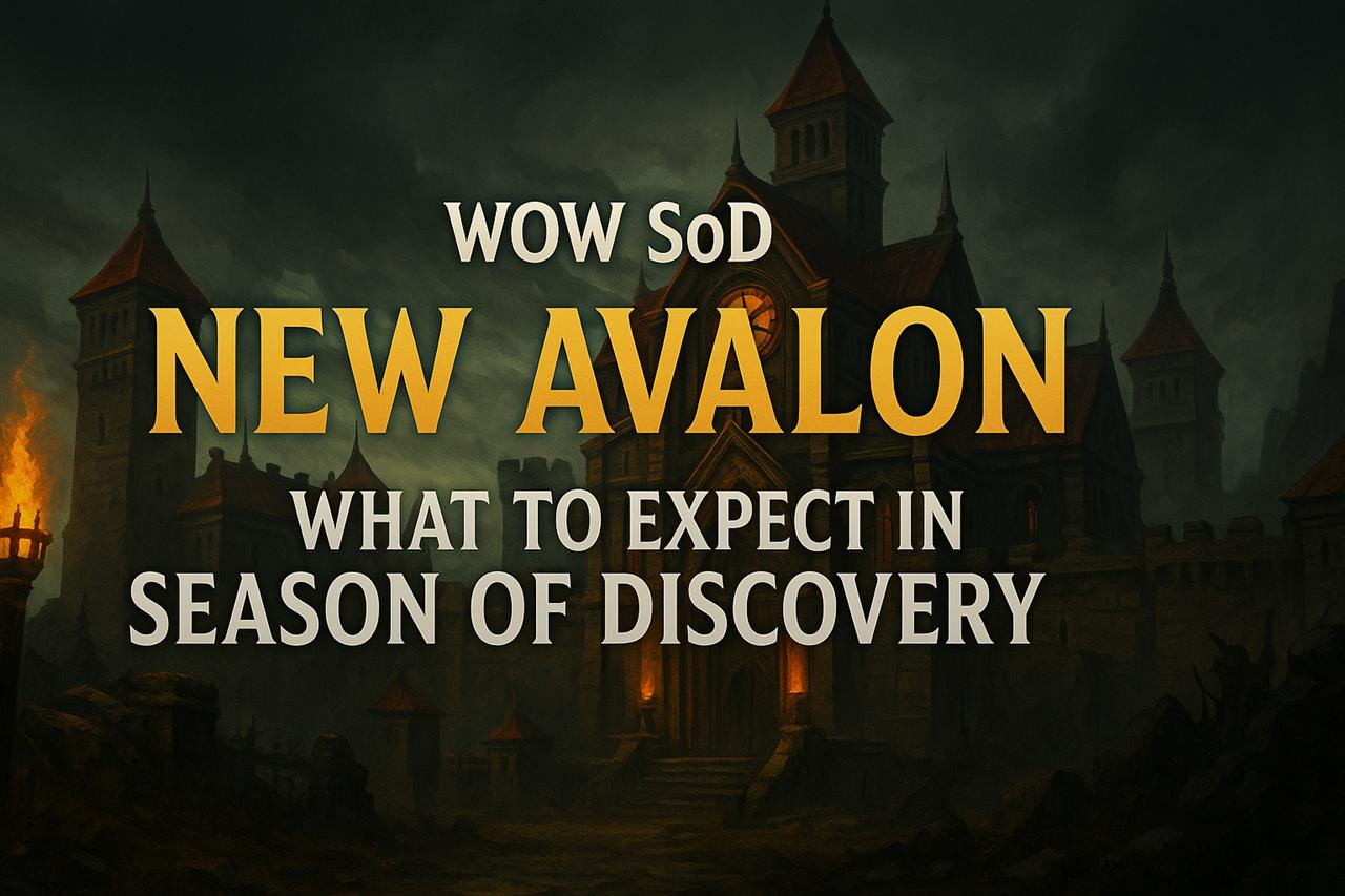 Wow sod new avalon - what to expect in season of discovery