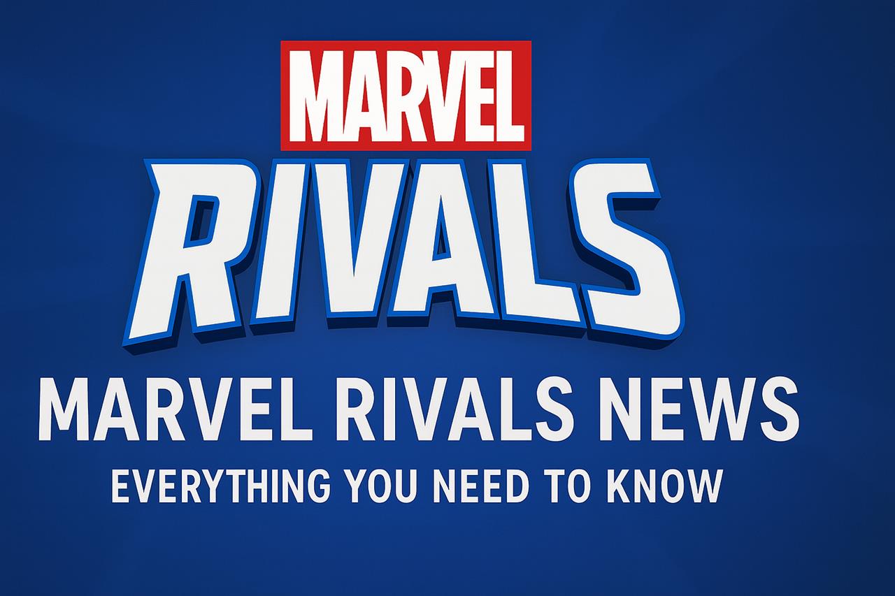 Marvel rivals news - everything you need to know